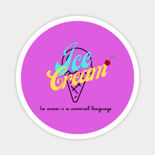 I love Ice Cream Magnet